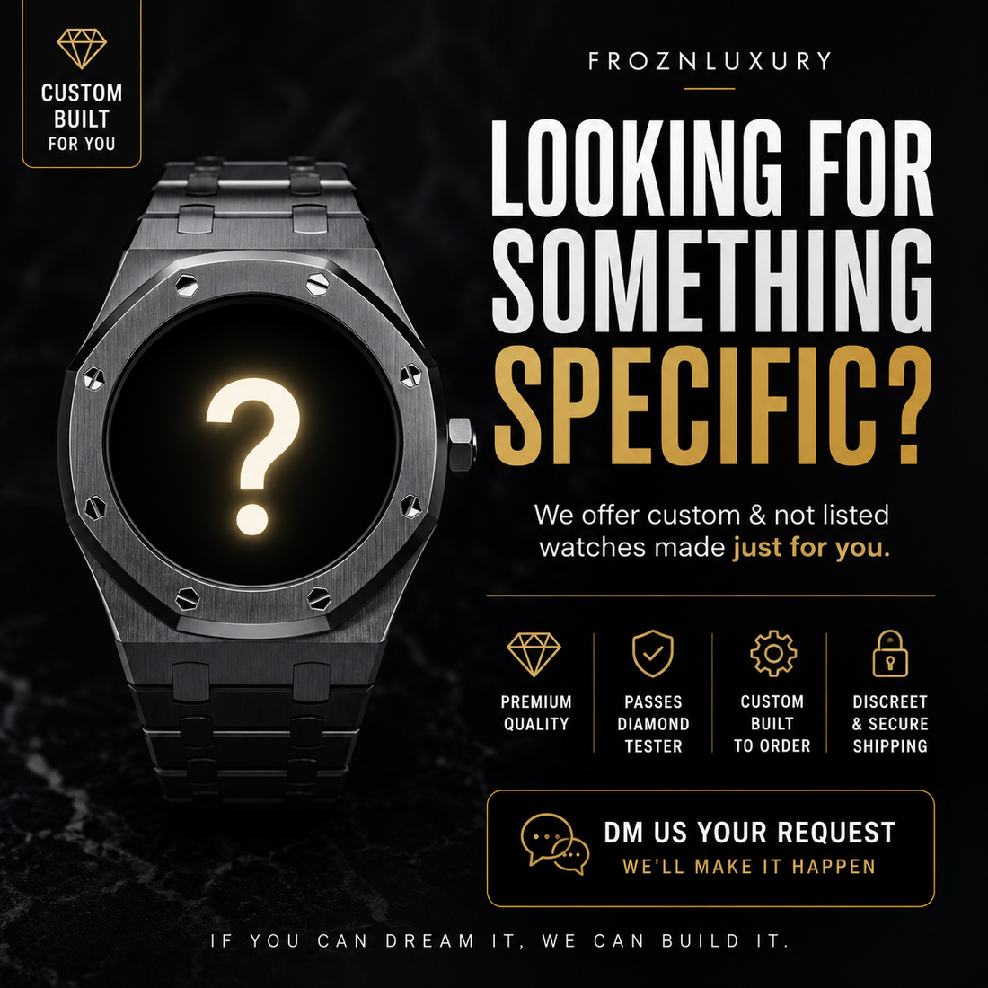 Custom Watch / Not Listed
